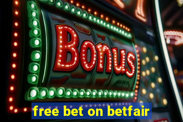 free bet on betfair